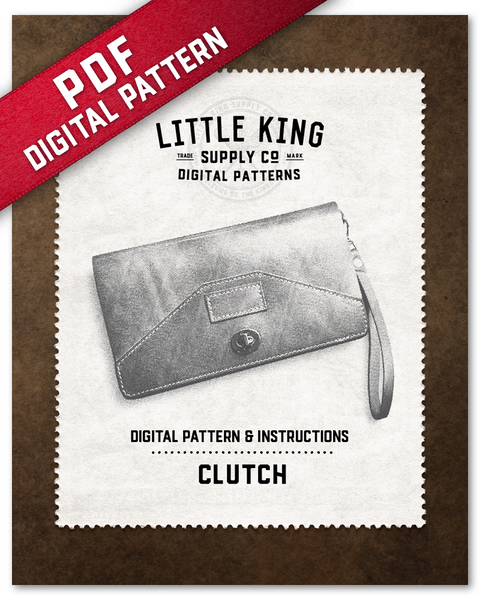 Clutch - Digital Pattern (PDF) – Little King Supply Co.